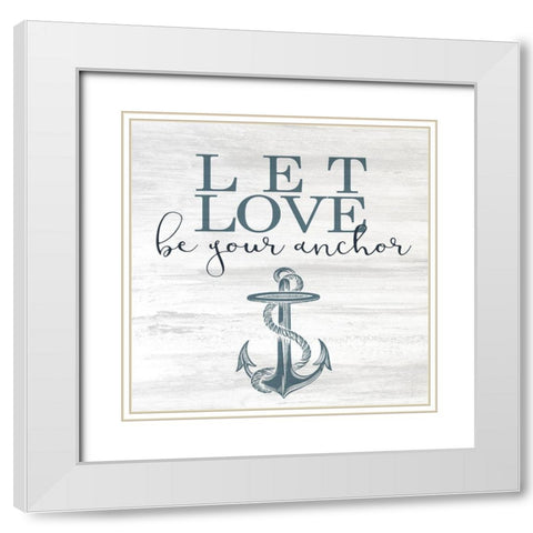 Let Love Hope 1 White Modern Wood Framed Art Print with Double Matting by Allen, Kimberly