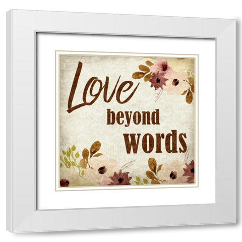 Love beyond Words White Modern Wood Framed Art Print with Double Matting by Allen, Kimberly