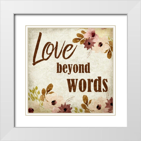 Love beyond Words White Modern Wood Framed Art Print with Double Matting by Allen, Kimberly