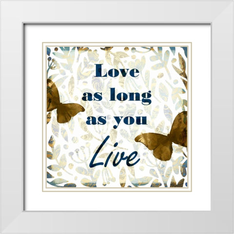 Love as Long White Modern Wood Framed Art Print with Double Matting by Allen, Kimberly