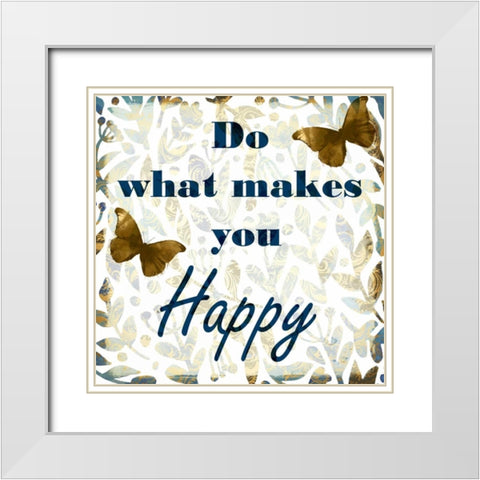 Do What Makes White Modern Wood Framed Art Print with Double Matting by Allen, Kimberly