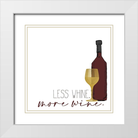 More Wine White Modern Wood Framed Art Print with Double Matting by Allen, Kimberly