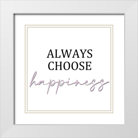 Always Choose 2 White Modern Wood Framed Art Print with Double Matting by Allen, Kimberly