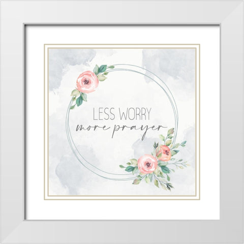 Less Worry White Modern Wood Framed Art Print with Double Matting by Allen, Kimberly
