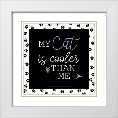 My Cat White Modern Wood Framed Art Print with Double Matting by Allen, Kimberly