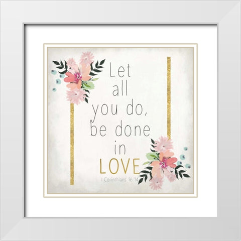 Let all We Do White Modern Wood Framed Art Print with Double Matting by Allen, Kimberly