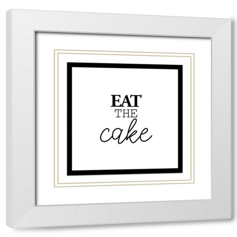 Eat the Cake White Modern Wood Framed Art Print with Double Matting by Allen, Kimberly