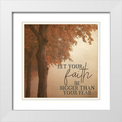 Bigger than your Fears White Modern Wood Framed Art Print with Double Matting by Allen, Kimberly