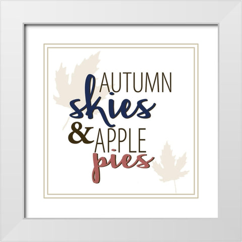 Autumn Skies and Apple Pies White Modern Wood Framed Art Print with Double Matting by Allen, Kimberly