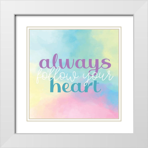 Always Follow White Modern Wood Framed Art Print with Double Matting by Allen, Kimberly