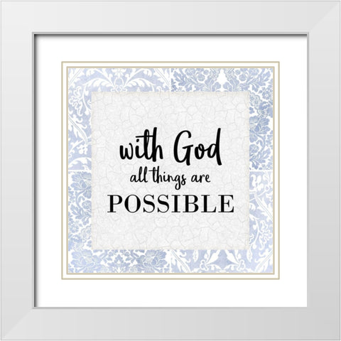 God Will 1 White Modern Wood Framed Art Print with Double Matting by Allen, Kimberly