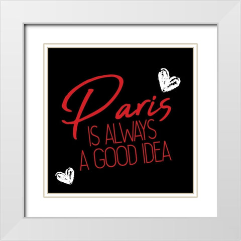 Paris Idea Love 2 White Modern Wood Framed Art Print with Double Matting by Allen, Kimberly
