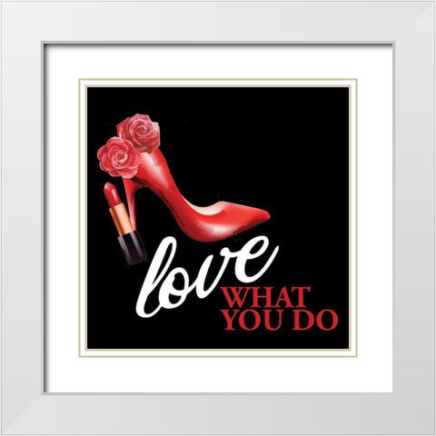 What you Love 3 White Modern Wood Framed Art Print with Double Matting by Allen, Kimberly