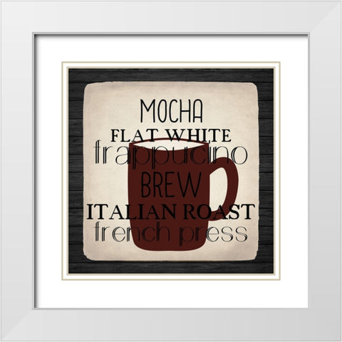 Coffee Gets Me 2 White Modern Wood Framed Art Print with Double Matting by Allen, Kimberly