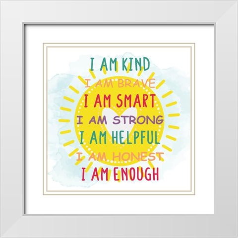I Am 2 White Modern Wood Framed Art Print with Double Matting by Allen, Kimberly
