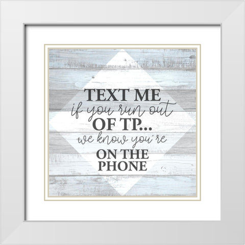 Text Me White Modern Wood Framed Art Print with Double Matting by Allen, Kimberly