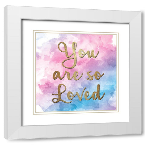 So Loved 1 White Modern Wood Framed Art Print with Double Matting by Allen, Kimberly