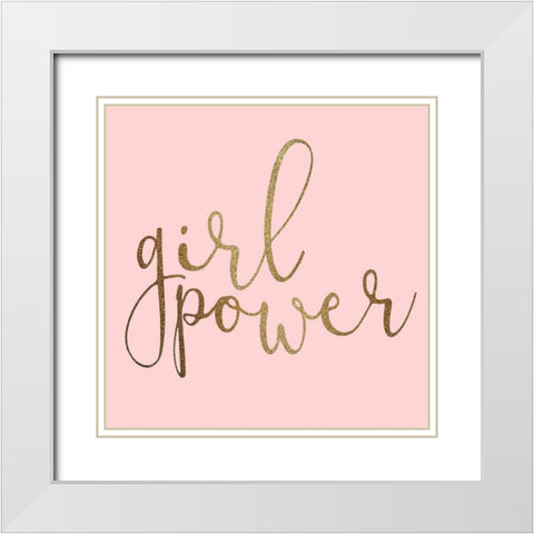Girl Power Square White Modern Wood Framed Art Print with Double Matting by Allen, Kimberly