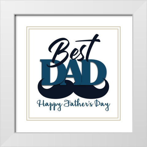 Best Dad White Modern Wood Framed Art Print with Double Matting by Allen, Kimberly