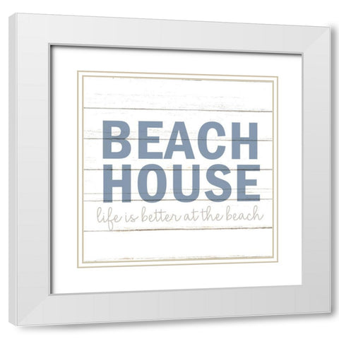 Beach House White Modern Wood Framed Art Print with Double Matting by Allen, Kimberly