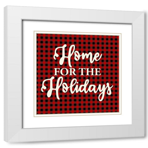 Home for the Holidays White Modern Wood Framed Art Print with Double Matting by Allen, Kimberly