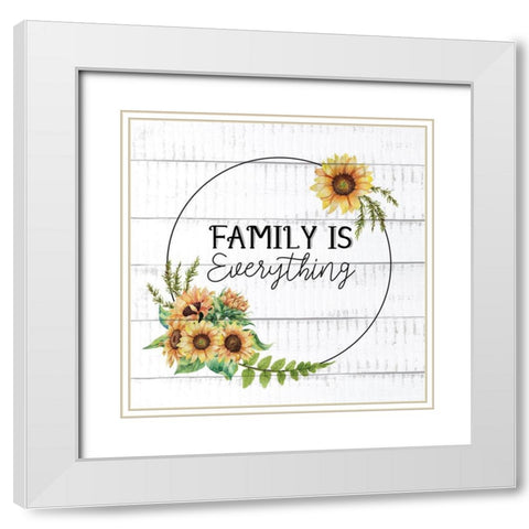 Family Is Everything Sunflowers White Modern Wood Framed Art Print with Double Matting by Allen, Kimberly