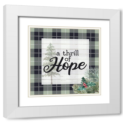 A Thrill of Hope White Modern Wood Framed Art Print with Double Matting by Allen, Kimberly