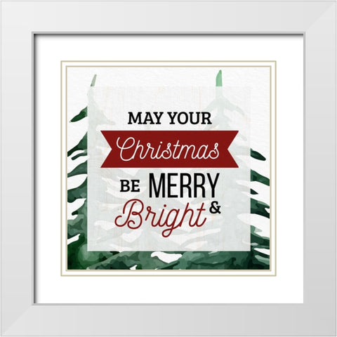 May Your Christmas White Modern Wood Framed Art Print with Double Matting by Allen, Kimberly
