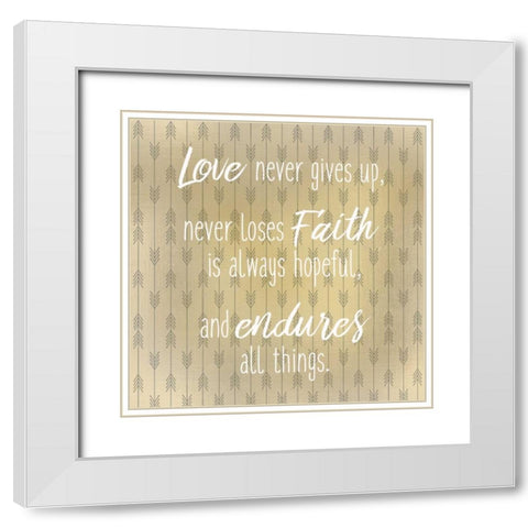Love Never Gives Up White Modern Wood Framed Art Print with Double Matting by Allen, Kimberly