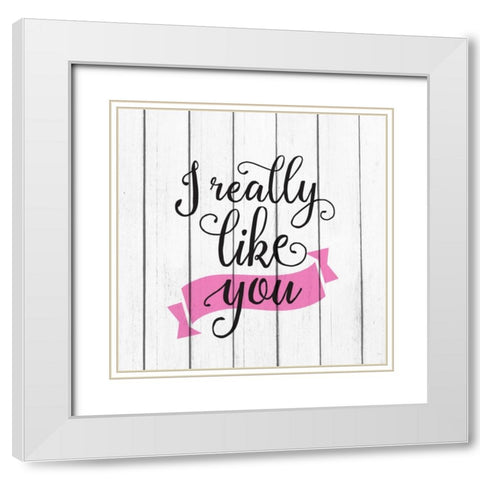 I Really Like White Modern Wood Framed Art Print with Double Matting by Allen, Kimberly