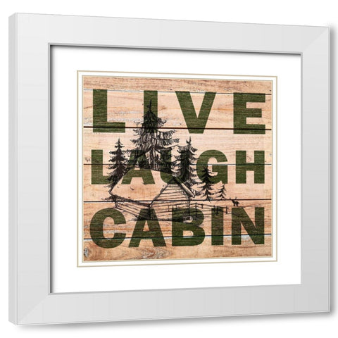 Live Laugh Cabin White Modern Wood Framed Art Print with Double Matting by Kimberly, Allen