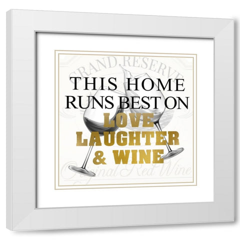 Love Laughter and Wine White Modern Wood Framed Art Print with Double Matting by Kimberly, Allen