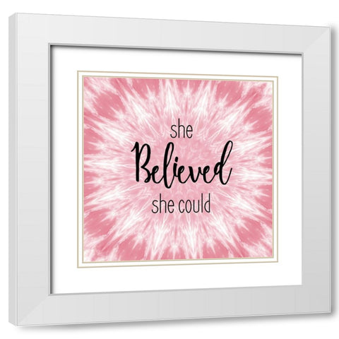 She Believed 1 White Modern Wood Framed Art Print with Double Matting by Kimberly, Allen