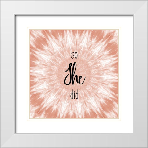 She Believed 2 White Modern Wood Framed Art Print with Double Matting by Kimberly, Allen