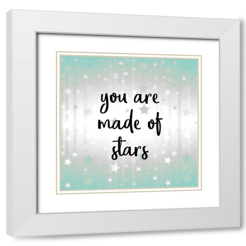 You are Made of Stars v2 White Modern Wood Framed Art Print with Double Matting by Kimberly, Allen