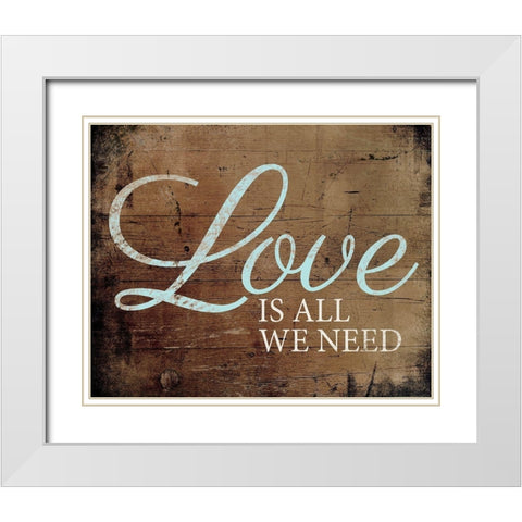 Love We Need White Modern Wood Framed Art Print with Double Matting by Louise, Gigi