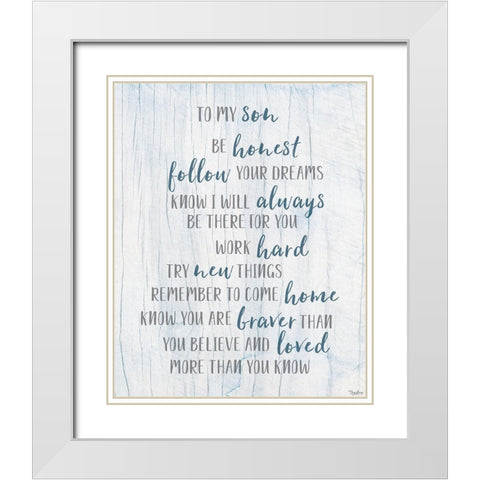 To My Son White Modern Wood Framed Art Print with Double Matting by Louise, Gigi