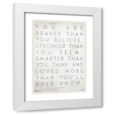 You Are Braver White Modern Wood Framed Art Print with Double Matting by Louise, Gigi