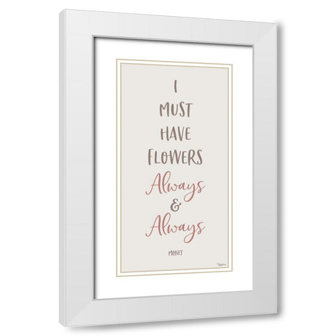 Flowers Always White Modern Wood Framed Art Print with Double Matting by Louise, Gigi