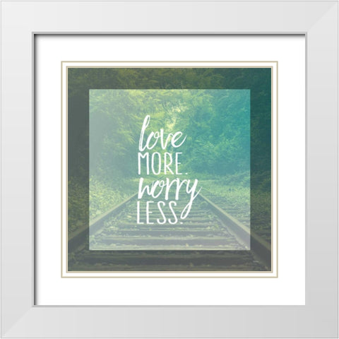 Love More White Modern Wood Framed Art Print with Double Matting by Louise, Gigi