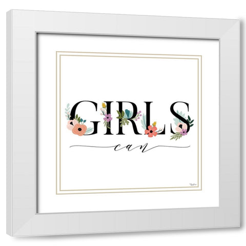 Girls Can Floral White Modern Wood Framed Art Print with Double Matting by Louise, Gigi