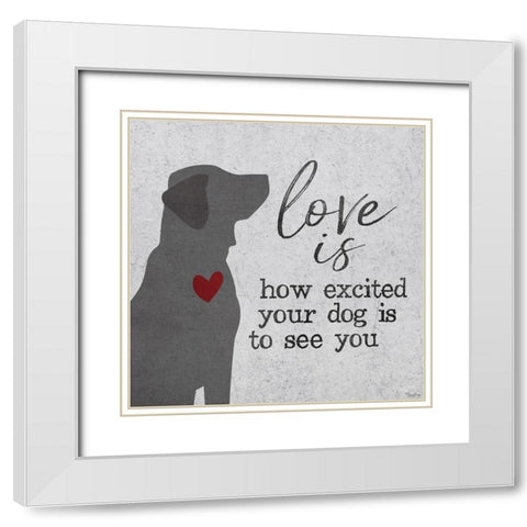 Love Is Dog White Modern Wood Framed Art Print with Double Matting by Louise, Gigi