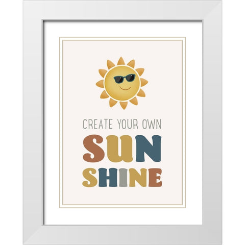 Create Your Own Sunshine v3 White Modern Wood Framed Art Print with Double Matting by McFarland, Leslie