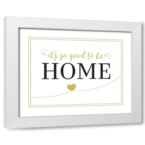 Its So Good To Be Home White Modern Wood Framed Art Print with Double Matting by McFarland, Leslie