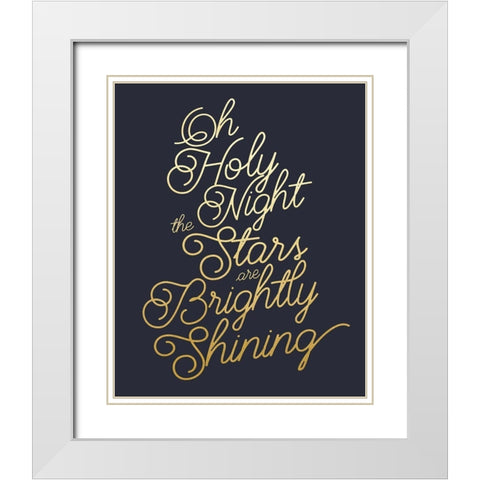 Oh Holy Night White Modern Wood Framed Art Print with Double Matting by Straatsma, Leah