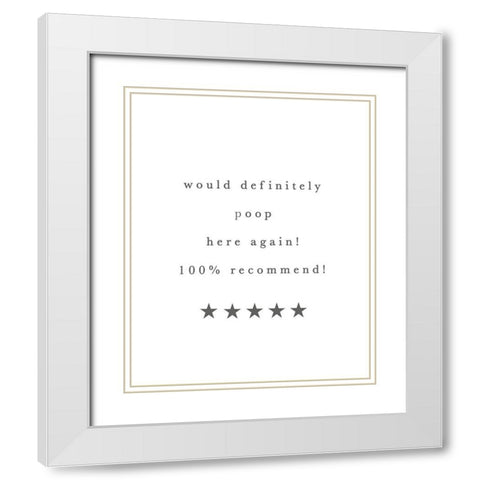 5 Star Poop White Modern Wood Framed Art Print with Double Matting by Straatsma, Leah