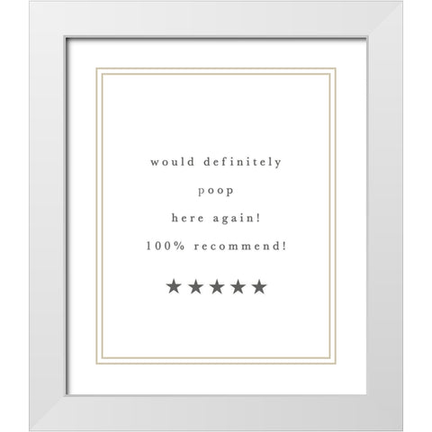 5 Star Poop White Modern Wood Framed Art Print with Double Matting by Straatsma, Leah