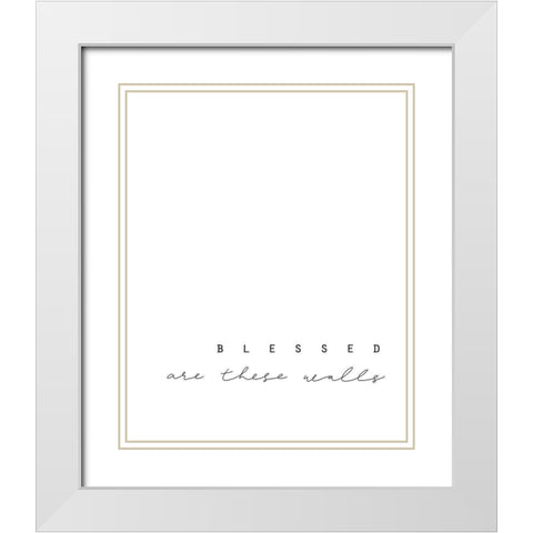 Blessed White Modern Wood Framed Art Print with Double Matting by Straatsma, Leah