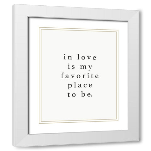 In Love Fave Place White Modern Wood Framed Art Print with Double Matting by Straatsma, Leah