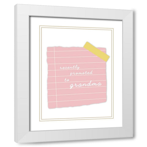 Promoted To Grandma White Modern Wood Framed Art Print with Double Matting by Straatsma, Leah
